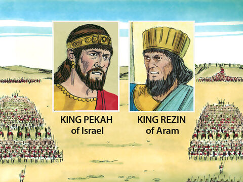 King Pekah joined forces with King Rezin of Aram (Syria) to invade Judah and do battle with King Ahaz. King Ahaz, who had been so disobedient, did not have God to protect him. – Slide 3