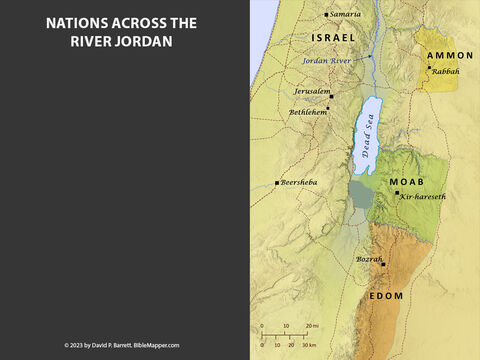 Nations across the Jordan. <br/>The small nations of Ammon, Moab, and Edom lay east of the Jordan River, and the people of these nations were distantly related to the Israelites. David eventually subjugated the Moabites and the Edomites (2 Samuel 8:2-14; 1 Chronicles 18:2-13), but many years later they regained their independence (2 Kings 1:1; 3; 8:20-22; 2 Chronicles 21:8-10). – Slide 4