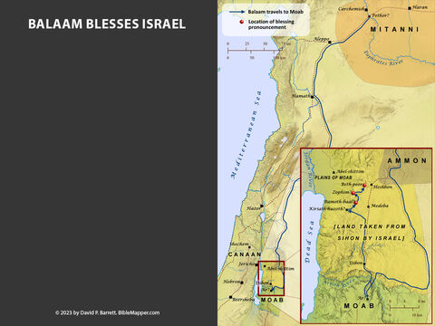 Balaam Blesses Israel. <br/>The story of Balaam takes place soon after the Israelites passed through Moab on their way to the Promised Land (Numbers 21:23-31; Deuteronomy 2:30-36; Judges 11:20-22). – Slide 9