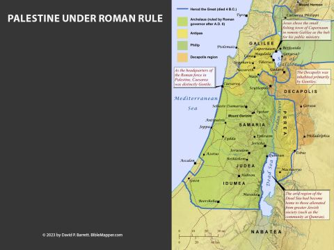 Palestine under Roman Rule. <br/>At the time of Jesus’ birth, the land of Israel (now called Palestine by the Romans) was ruled by the Romans, who had granted Herod the Great the title of “king” over the region. His domain included most of the land that once belonged to Israel. After his death, the Romans granted Herod’s wishes that his kingdom be divided among his sons Archelaus, Antipas, and Philip. The region of the Decapolis (“Ten Cities”) was never included in Herod’s kingdom and had a distinctly Gentile population and character. The cities of this region enjoyed semi-autonomous status under the Romans. By the time of Jesus, the Sea of Galilee had developed a thriving fishing industry, and many of Jesus’ disciples were fishermen. Jesus chose the fishing town of Capernaum as the base of His ministry in Galilee (Matthew 4:12-22; Mark 1:16-20; Luke 5:1-11). – Slide 6