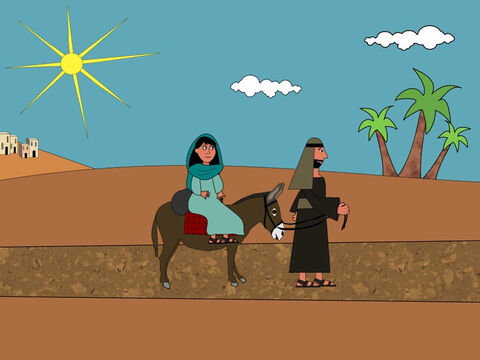 Before Mary had baby Jesus, a ruler called Augustus wanted to count all the people in his kingdom. Mary and Joseph had to be counted as well. They needed to travel to a city called Bethlehem. They set off early one morning because the city was a long way from Nazareth. – Slide 5