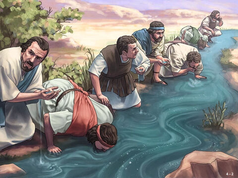 But God said, ‘There are still too many. Take them down to the water to drink. Separate those who lap the water with their tongues as a dog laps from those who kneel down to drink.’ <br/>Gideon obeyed. – Slide 2