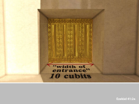 The width of the entrance was measured at 10 cubits. – Slide 2