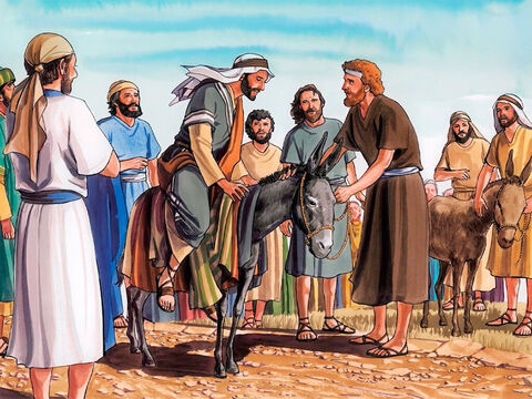 So the disciples went and did as Jesus had instructed them. They brought the donkey and the colt and placed their cloaks on them, and He sat on them. – Slide 5