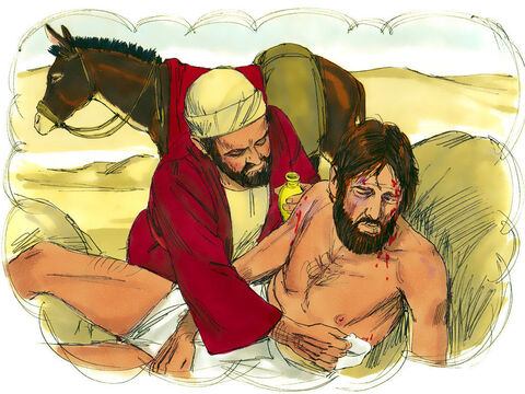 ‘Then a Samaritan who was traveling that way arrived on the scene. When he saw him, his heart was filled with pity. He went over to him, poured oil and wine on his wounds and bandaged them – Slide 9