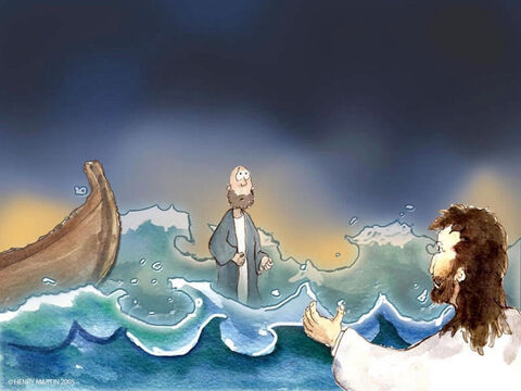 So Peter got out of the boat and began walking on the water toward Jesus. – Slide 10