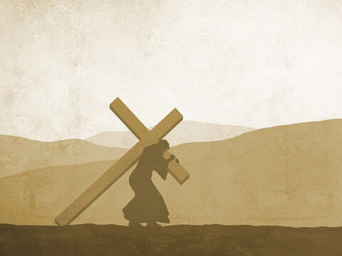 Jesus carries His cross. <br/>Matthew 27:16-22, Mark 15:25-47, Luke 23:26-33, John 19:16-17. – Slide 7