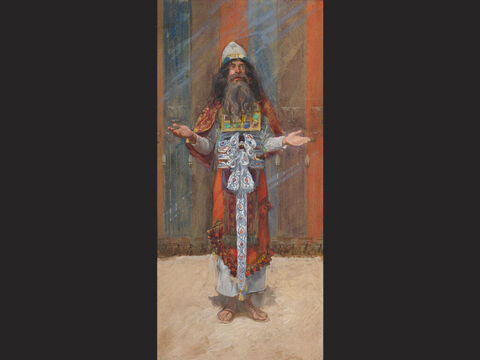The Costume of the High Priest. <br/>Full image. <br/>James Tissot (1836-1902) – The Jewish Museum, New York. – Slide 29