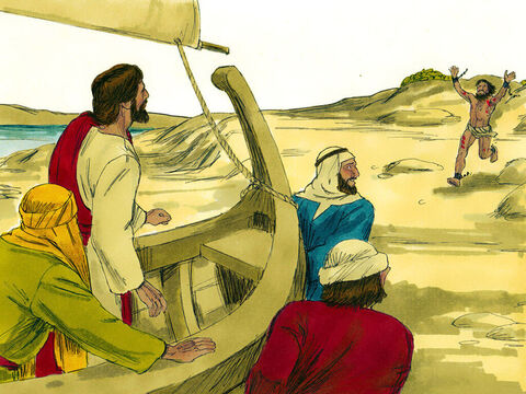 When Jesus and his disciples pulled their boat up on the shore. He rushed towards them. – Slide 5