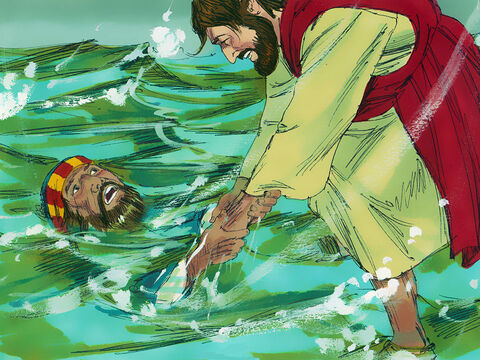 Jesus reached out his hand and caught Peter. ‘You have so little faith,’ Jesus told him. ‘Why did you doubt?’ Jesus lifted Peter into the boat and climbed aboard to join the disciples. – Slide 10