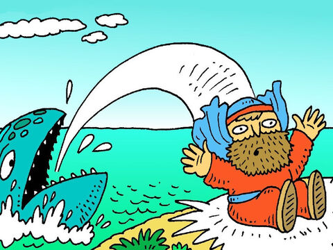 ‘Thank you God for saving me! I will never try to hide from you again.’ The big fish took Jonah to dry land. – Slide 7