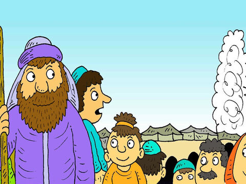 Moses knew that God was always with them and would take them safely, to their new land. – Slide 7