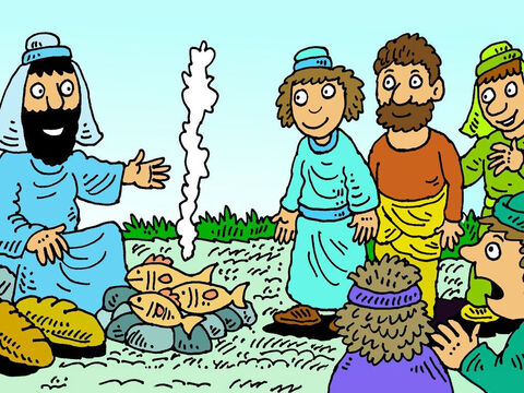 Jesus had some fish cooking on a fire. The disciples shared the amazing breakfast. Jesus ate with them and they talked together.  They were so happy Jesus had risen from the dead and was alive! – Slide 8