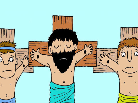 Jesus was crucified on a cross between two bad men who were being punished for stealing other people’s things. – Slide 2