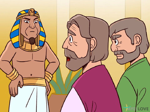 Moses and Aaron went to the king of Egypt and told him, ‘The Lord God says, “Let my people go into the desert, so they can honour me with a celebration there.”’ – Slide 1