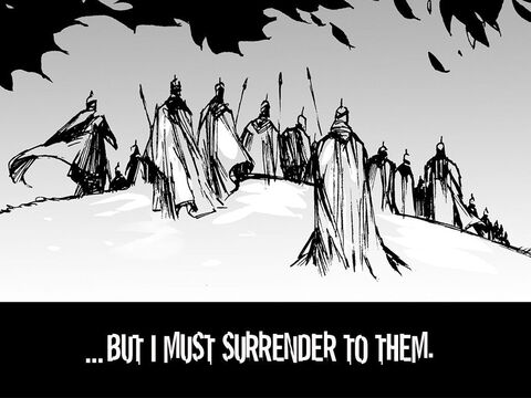 … but I must surrender to them. – Slide 7