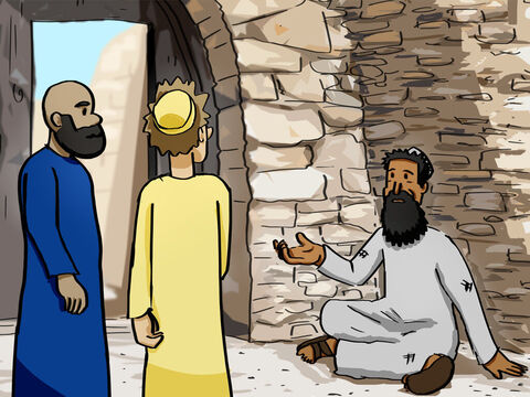 Peter and John went to the Temple one afternoon to take part in the three o’clock prayer service. As they approached the Temple by the Beautiful Gate, they saw a man who was lame from birth begging. When he saw Peter and John about to enter, he asked them for some money. – Slide 1
