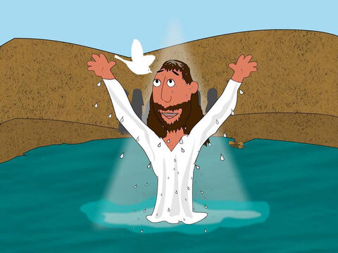 As soon as Jesus came up out of the water after being baptised, heaven opened and the Spirit of God, looking like a dove, came down and landed on Jesus. Then a voice from heaven said, ‘This is my beloved Son with whom I am well pleased.’ – Slide 5