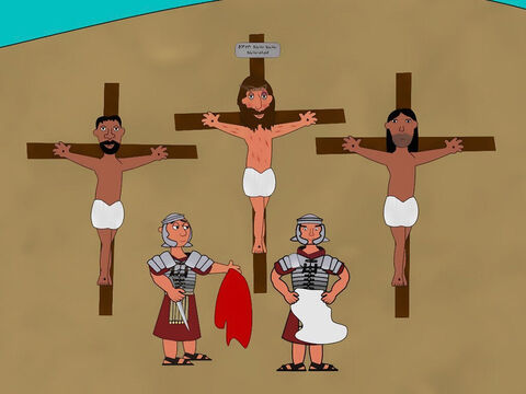 The soldiers crucified Jesus by nailing Him to a cross. Above Him, they put sign on the cross which read, ‘Jesus the King of the Jews’. Then they gambled for His clothes. On either side of Jesus two thieves were also crucified. Jesus spoke out to God saying, ‘Father forgive them, they don’t know what they are doing.’ – Slide 1