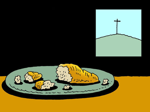 The bread was to be a symbol of Jesus’ body which would be broken when He died on the cross. Breaking bread like this was to remind us that Jesus suffered and died so we could be forgiven for all the wrong things we do. – Slide 4