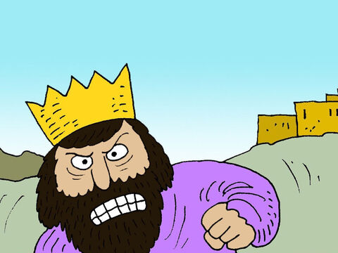 When King Ahab saw Elijah, he was angry. – Slide 14
