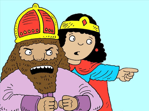 ‘Who would dare to kill you?’ thundered the king. Esther pointed at Haman. – Slide 9