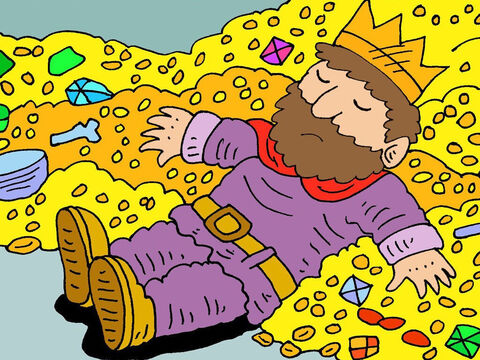 He collected silver and gold as taxes from many kings and provinces. He was the richest man on earth. But it did not bring him happiness. – Slide 14