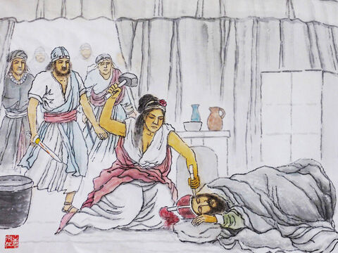 Judges 4:17-23 <br/>Sisera fled and took refuge in a tent belonging to Heber the Kenite. While he slept, a woman called Jael killed him by hammering a tent peg through his head. – Slide 14