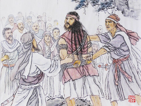 The Philistines retaliated by setting up camp in Judah. ‘Why are you attacking us?’ the men of Judah replied. <br/>‘We have come to capture Samson and avenge what he has done to us.’ <br/>So 3,000 men of Judah went down to get Samson at the cave in the rock of Etam. They told Samson, ‘We have come to tie you up and hand you over to the Philistines.” <br/>‘All right,’ Samson said. ‘But promise that you won’t kill me yourselves.’ <br/>So they tied him up with two new ropes and handed Samson over to the Philistines. – Slide 10