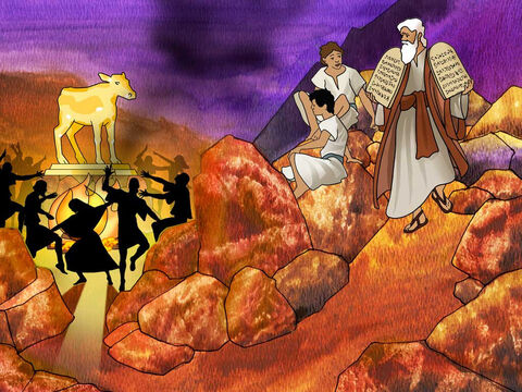 ‘It came about, as soon as Moses came near the camp, that he saw the calf and the dancing; and Moses’ anger burned, and he threw the tablets from his hands and shattered them at the foot of the mountain. He took the calf which they had made and burned it with fire, and ground it to powder, and scattered it over the surface of the water and made the sons of Israel drink it.” Exodus 32:19-20 (NASB) – Slide 11