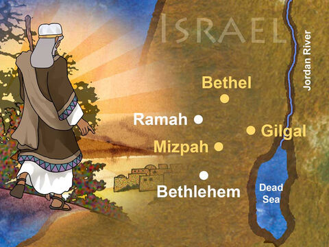 ‘Now Samuel judged Israel all the days of his life. He used to go annually on circuit to Bethel and Gilgal and Mizpah, and he judged Israel in all these places. Then his return was to Ramah, for his house was there, and there he judged Israel; and he built there an altar to the Lord.’ 1 Samuel 7:15-17 (NASB) – Slide 8